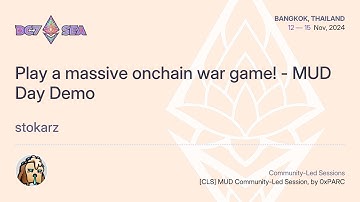 Play a massive onchain war game! - MUD Day Demo by stokarz | Devcon SEA
