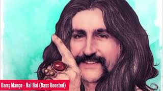 Barış Manço - Hal Hal (Bass Boosted) Resimi