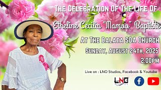 The Celebration Of The Life Of Etheline Cecilia “Mamoo” Baptiste