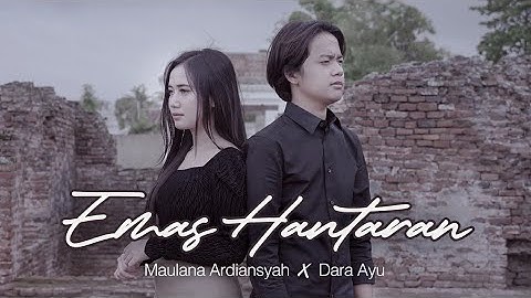 Dara Ayu Ft. Maulana Ardiansyah - Emas Hantaran - 4K (Official Music Video)
