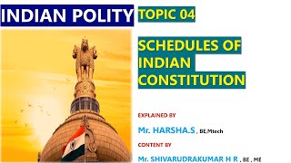 C-4 INDIAN POLITY -  SCHEDULES OF INDIAN CONSTITUTION | FOR UPSC/KPSC/KAS/FDA//PSI/AE/SSC/RRB EXAMS