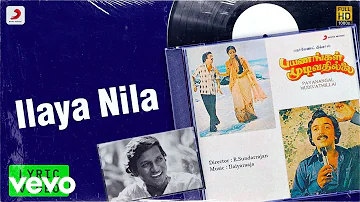 Payanangal Mudivathillai - Ilaya Nila Lyric | Mohan, Poornima | Ilaiyaraaja