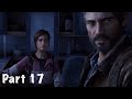 The Last Of Us Remastered Gameplay Walkthrough Part 17 - The University