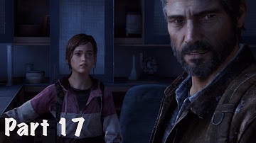 The Last Of Us Remastered Gameplay Walkthrough Part 17 - The University