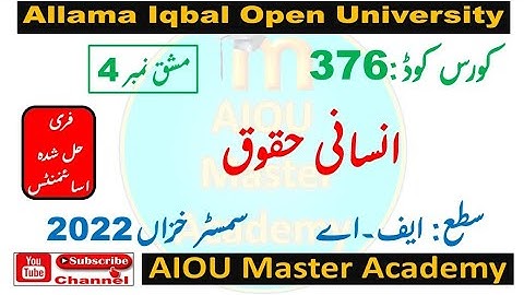 AIOU Code 376 Solved Assignment 4 Semester AUTUMN 2022 || Subject Human Rights انسانی حقوق