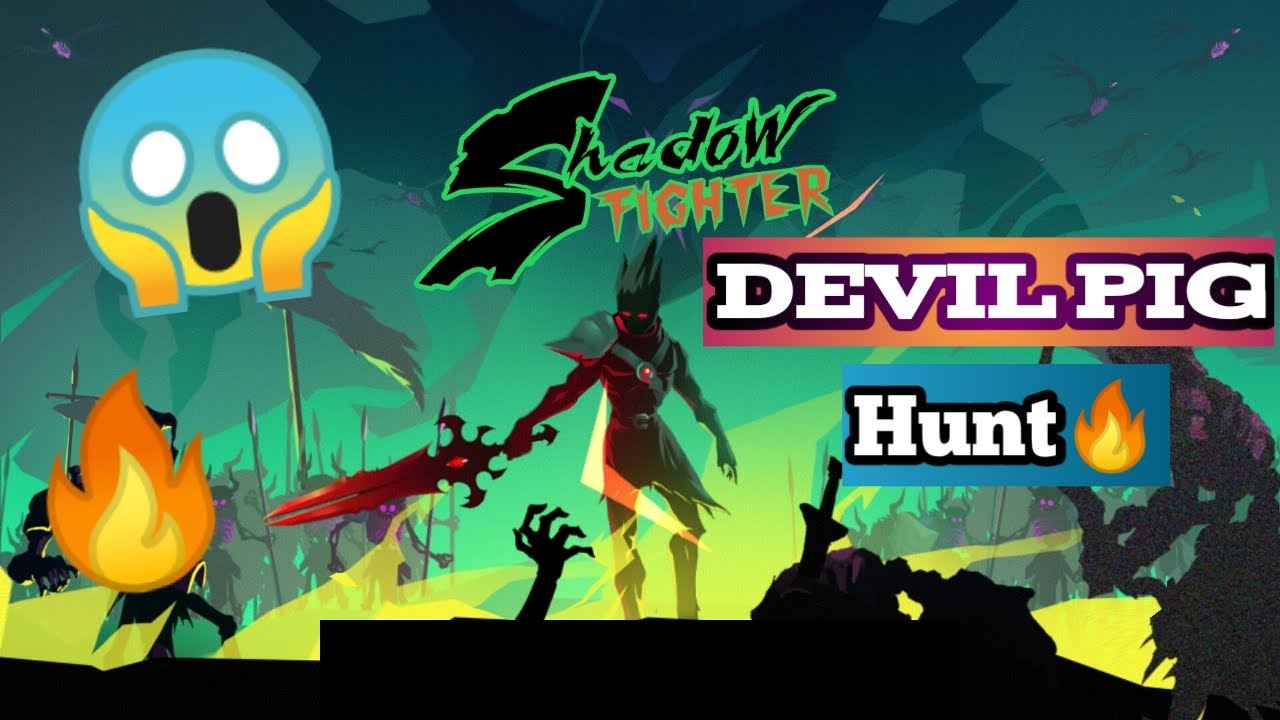 SHADOW FIGHTER:Devil pig hunt#greenhornyt#shadowfighter - YouTube