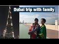 Dubai trip with family..memories for a lifetime 😊