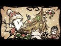 Dont starve together ost  winters feast theme extended