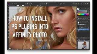 How To Install Ps Plugins On Affinity Photo