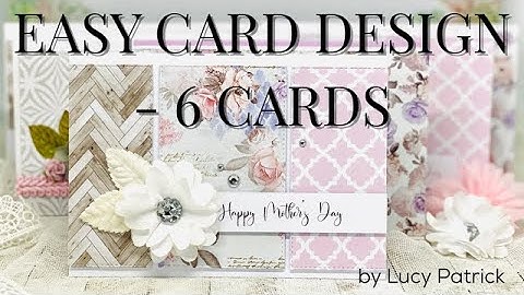6 GORGEOUS CARDS - ONE CARD DESIGN - CREATE A MOTHER