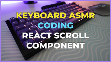 Create a React Horizontal Scroll Container | Keyboard ASMR | No Talking No Music