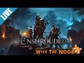 Is this the END of the GAME on the co-op server - LIVE - Enshrouded with The NOOB - PT09