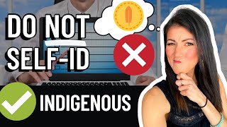 Why Indigenous people aren’t self-identifying  ✅ ❌