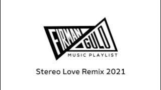 [DJ Thailand Version] Stereo Love Remix 2021