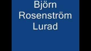 Björn Rosenström Lurad
