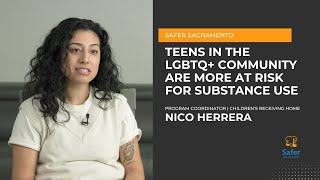 Teens in the LGBTQ+ community are more at risk for substance use | Safer Sacramento