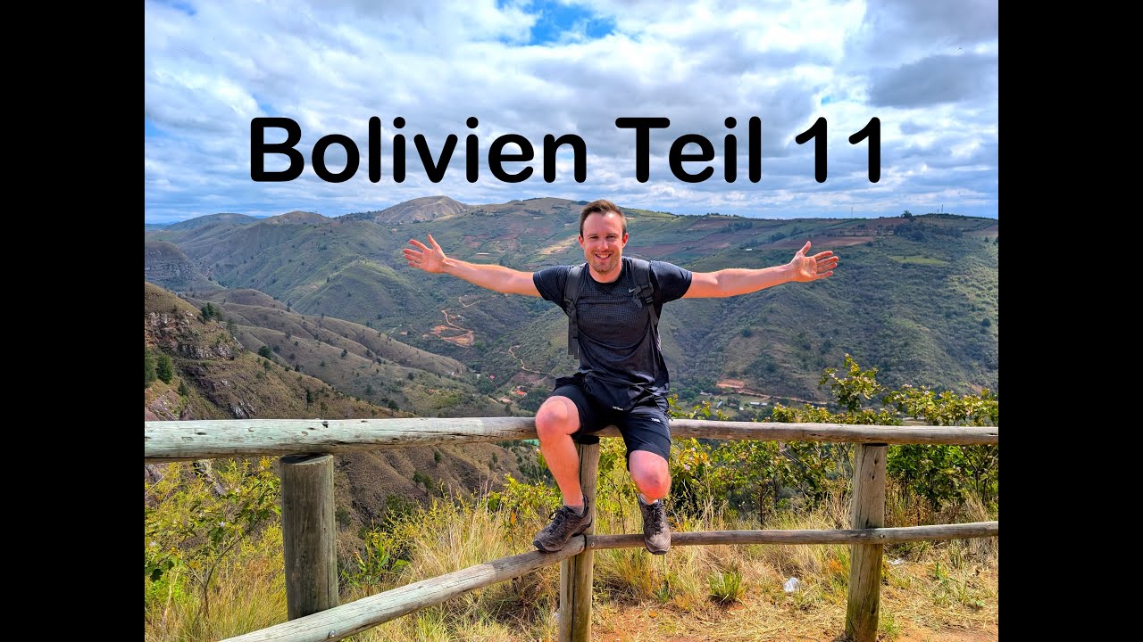 Bolivien Teil 11 - Von der Salvador Dalí Wüste über  Santa Cruz  bis zur Inka Stätte  El Fuerte