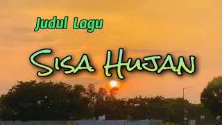 Lagu - Sisa Hujan, musik ai lagu viral