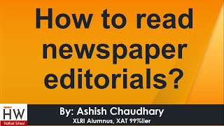 How to read newspaper editorials effectively? || For every MBA aspirant by Halfwit School 161 views 3 years ago 35 minutes