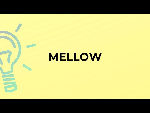What Does Mellow Mean