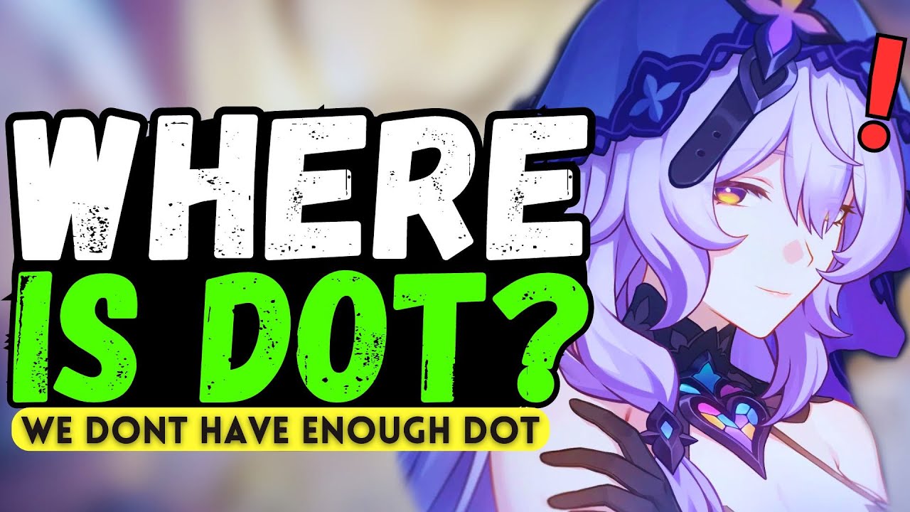 We NEED More DOT Characters In Honkai: Star Rail! - YouTube