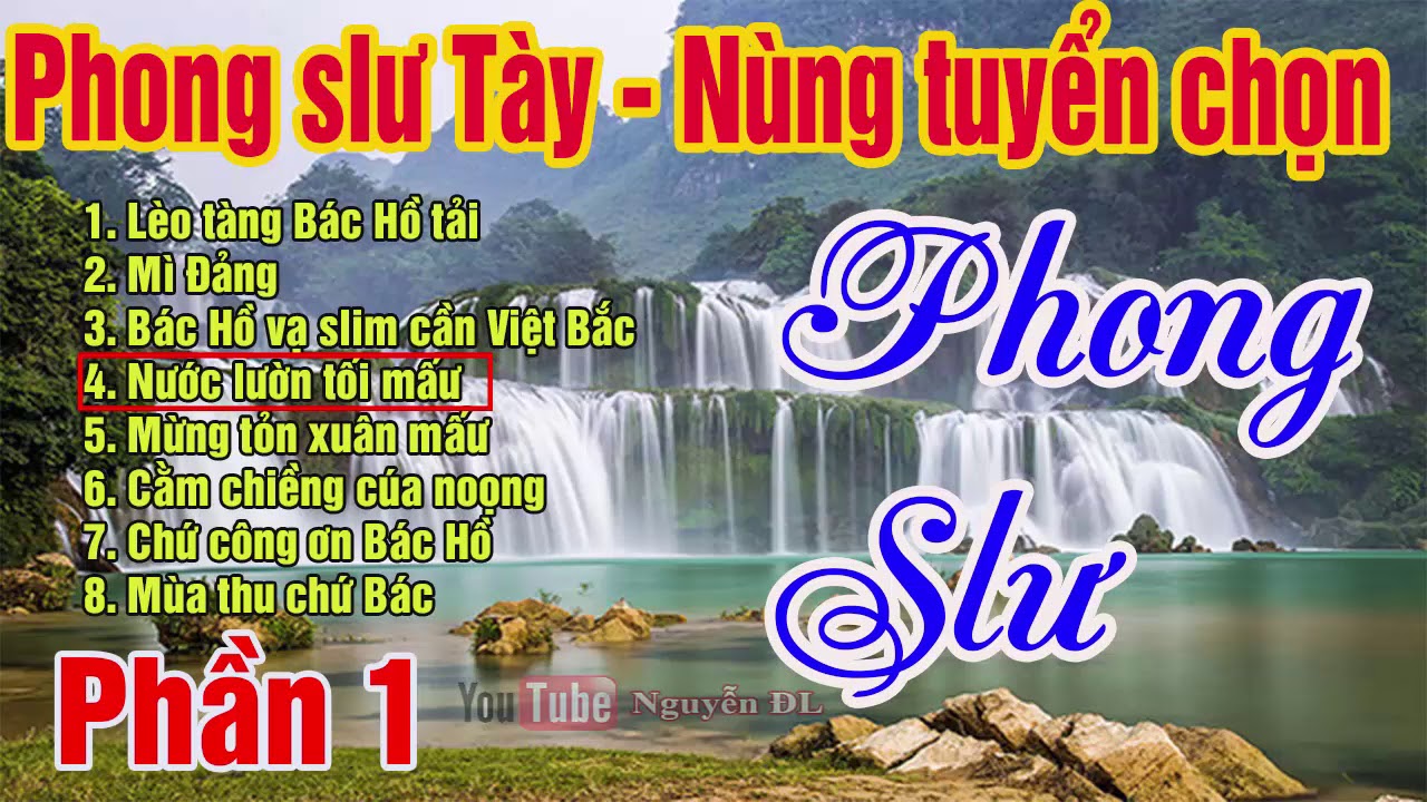 Hát Lượn Phong Slư Tày Nùng Tuyển Chọn Phần 1