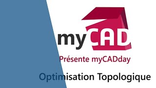 Episode 4 - Topology optimization in 3DEXPERIENCE - myCADday 2017