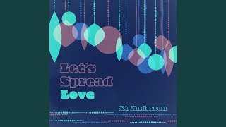 Let's Spread Love