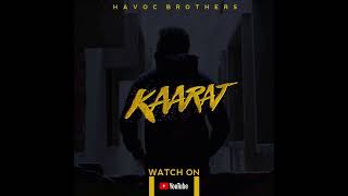 Kaarat - Havoc Brothers