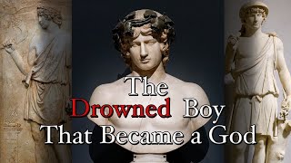 The Story of Antinous