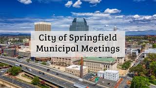 Springfield City Council Speakout 02/26/24