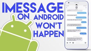 Why Apple won't put iMessage on Android