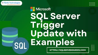 SQL Server Trigger Update With Examples | Trigger update in SQL Server