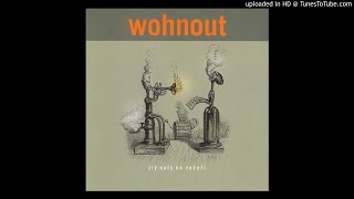 Video thumbnail of "Wohnout - Fgjka"