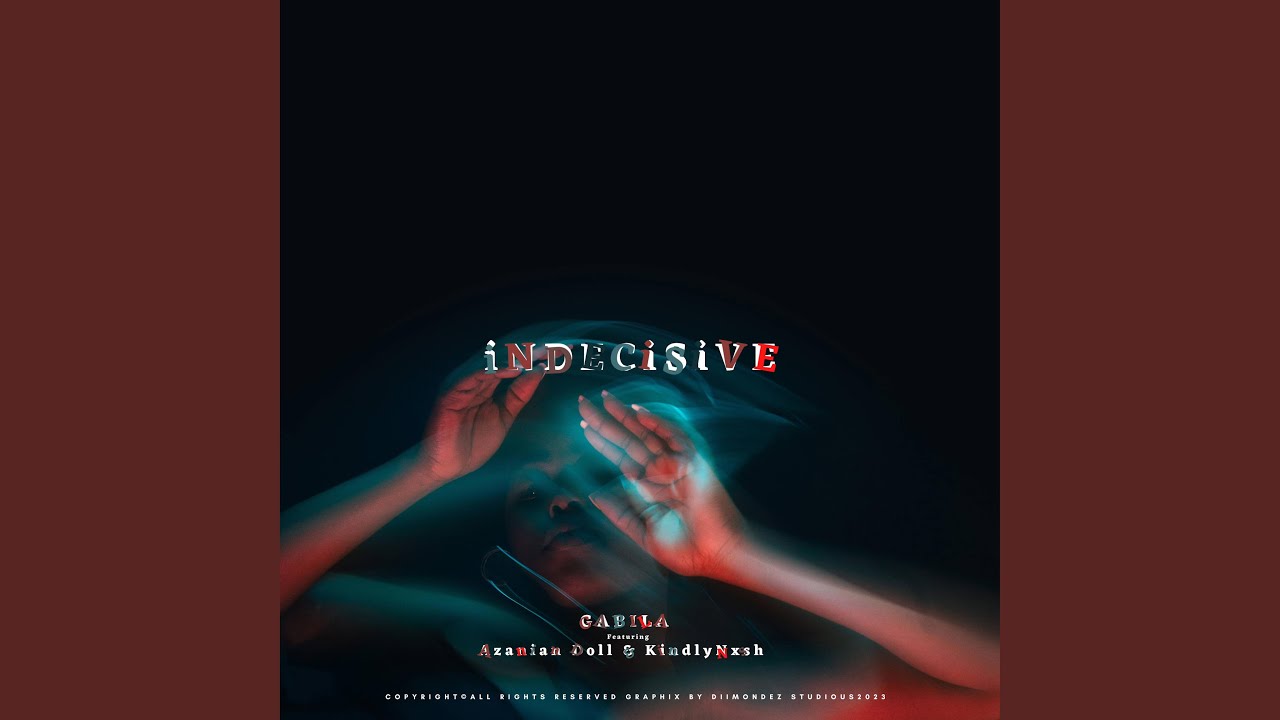 Watch iNDECiSiVE (feat. Azanian Doll & KindlyNxsh) on YouTube Watch iNDECiSiVE (feat. Azanian Doll & KindlyNxsh) on YouTube