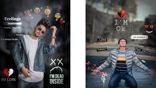 broken heart picsart mobile photo editing / i am broken editing screenshot 2