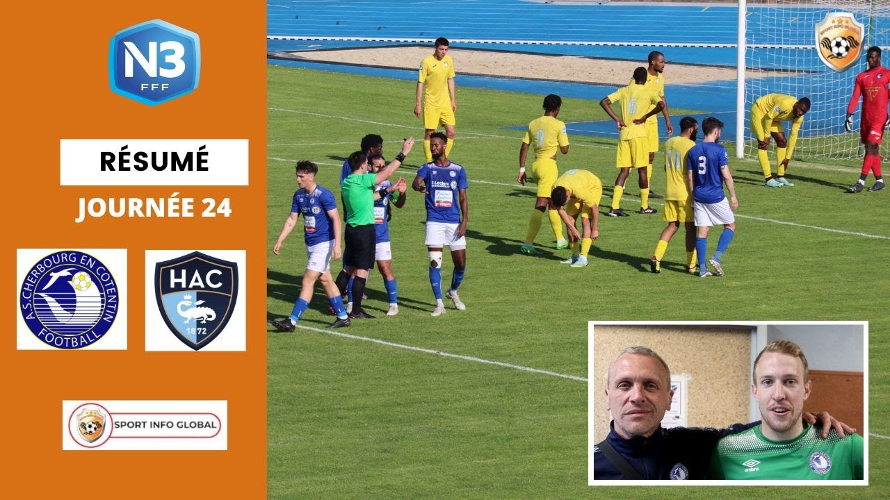 RÉSUMÉ NATIONAL 3 AS CHERBOURG LE HAVRE 2 (10) YouTube