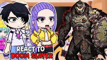 KPOP Demon Hunters React to Doom Slayer | Saja Boys | Gacha React