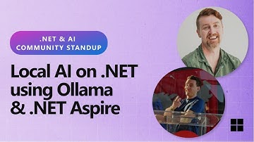 .NET AI Community Standup - Local AI on .NET using Ollama & .NET Aspire