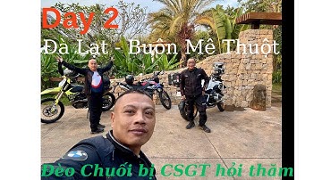 DAY 2: ĐÀ LẠT- BUÔN MÊ THUỘT, QUỐC LỘ 27, ĐÈO CHUỐI BỊ MẤY ANH CSGT HỎI THĂM VÌ XE ĐẸP QUÁ!!!!