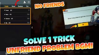 🔥UNFRIEND PROBLEM BGMI l🔥 ALL FRIENDS UNFRIEND l BGMI SERVER BUSY🔥 screenshot 4