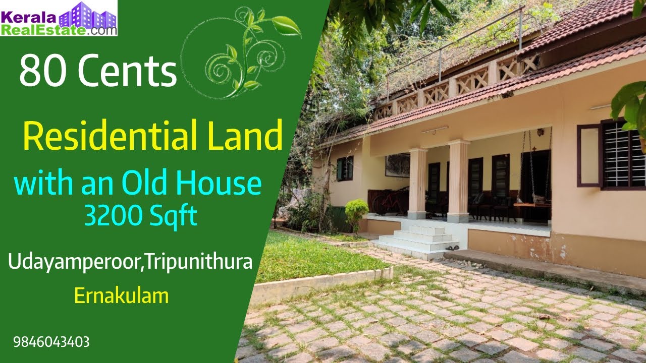 Residential Land with an Old House for Sale at Udayamperoor