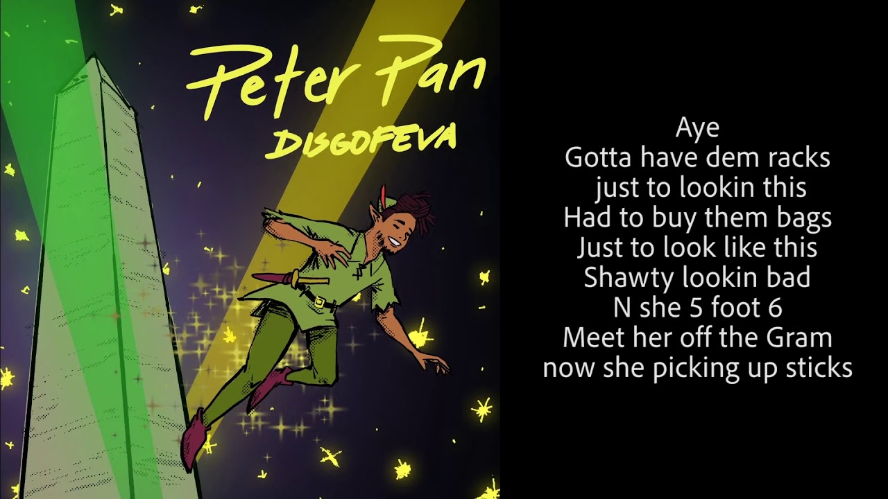 Watch DisgoFeva - Peter Pan Freestyle (Lyrics On Screen) on YouTube Watch DisgoFeva - Peter Pan Freestyle (Lyrics On Screen) on YouTube