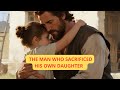 JEPHTHAH'S PROMISE: Why Did He Pay Such a High Price? | Shocking Bible Story
