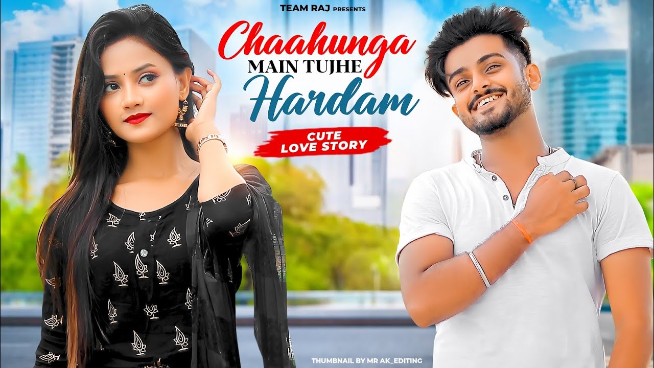 Chahunga Main Tujhe Hardam | Satyajeet Jena | Cute Love Story | Ft. Ruhi & Kingshuk | Team Raj