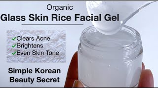Glass Skin Rice Facial Gel (Only 5 Ingredients) Moisturises, Polishes And Brightens The Skin