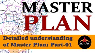 Part-1: Detailed Understanding of Master Plan l Urban Planning