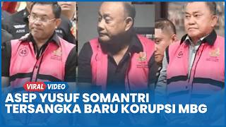 Tersangka Baru Kasus Korupsi MBG Asep Yusuf Somantri, Berperan Perpanjangan Tangan Sony Sonjaya