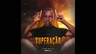 Pedro Mix Dj - Fernanda Superação