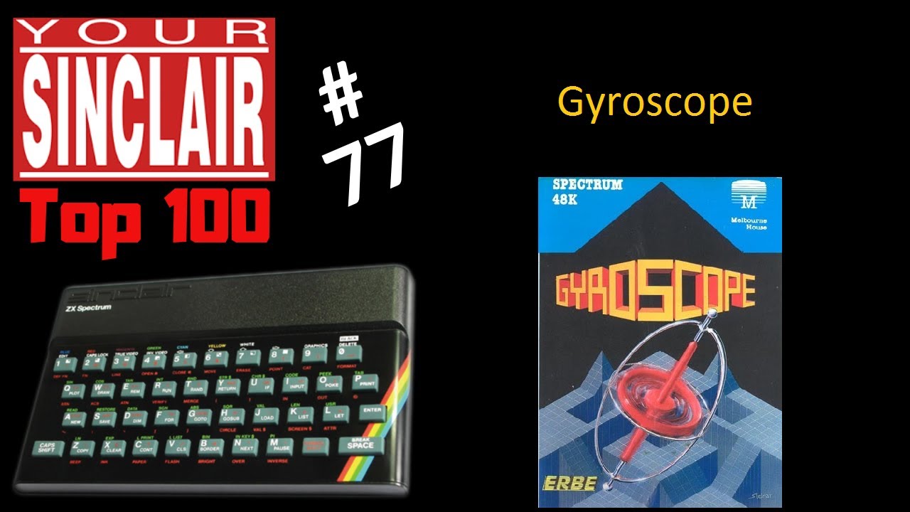 #77 Gyroscope - Your Sinclair Top 100 Speccy Games